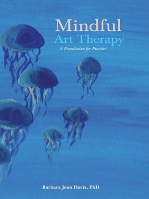 cover image of Mindful Art Therapy